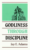 Godliness through Discipline
