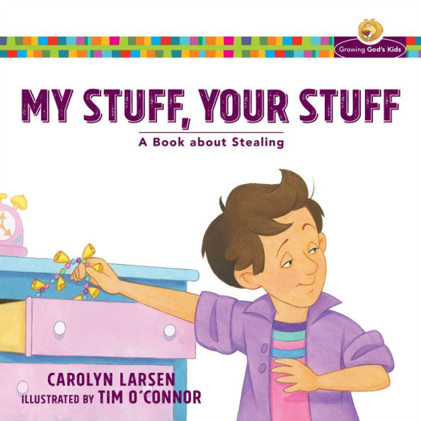 My Stuff, Your Stuff: A Book about Stealing