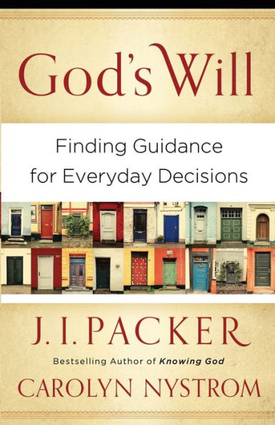 God's Will: Finding Guidance for Everyday Decisions