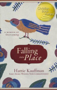 Falling into Place: A Memoir of Overcoming