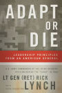 Adapt or Die: Leadership Principles from an American General