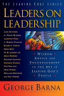 Leaders on Leadership: Wisdom, Advice and Encouragement on the Art of Leading God's People