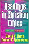 Title: Readings in Christian Ethics: Issues and Applications, Author: David K. Clark