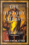 History of the Christ: The Foundation for New Testament Theology