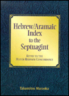 Hebrew/Aramaic Index to the Septuagint: Keyed to the Hatch-Redpath Concordance