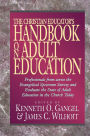 The Christian Educator's Handbook on Adult Education