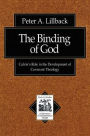 The Binding of God: Calvin's Role in the Development of Covenant Theology