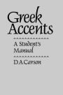Greek Accents: A Student's Manual