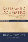 Reformed Dogmatics: Sin and Salvation in Christ