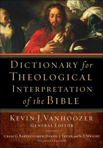 Dictionary for Theological Interpretation of the Bible