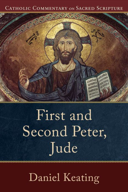 first-and-second-peter-jude-catholic-commentary-on-sacred-scripture