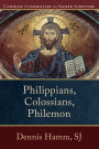Philippians, Colossians, Philemon (Catholic Commentary on Sacred Scripture)