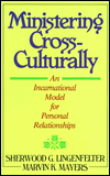 Ministering Cross-Culturally: An Incarnational Model for Personal Relationships