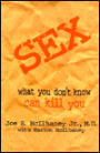 Sex: What You Don't Know Can Kill You