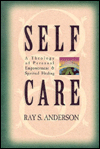 Self-Care: A Theology of Personal Empowerment and Spiritual Healing