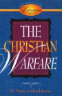 The Christian Warfare: An Exposition of Ephesians 6:10-13