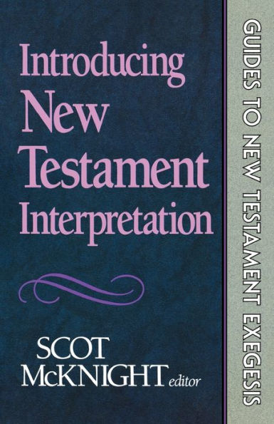 Introducing New Testament Interpretation