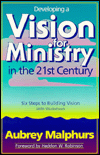 Developing a Vision for Ministry in the Twenty-First Century