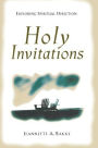 Holy Invitations: Exploring Spiritual Direction