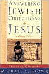 Answering Jewish Objections to Jesus: Theological Objections