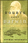 Doubts about Darwin: A History of Intelligent Design