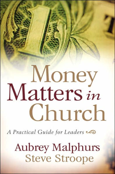 Money Matters in Church: A Practical Guide for Leaders