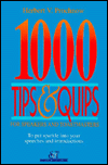 One Thousand Tips and Quips for Speakers and Toastmasters