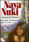 Naya Nuki: Shoshoni Girl Who Ran