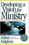 Developing a Vision for Ministry in the 21st Century / Edition 2