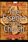 The Essence of the Church: A Community Created by the Spirit