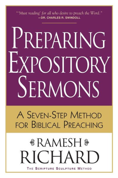 Preparing Expository Sermons: A Seven-Step Method for Biblical Preaching