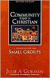 Title: Community That Is Christian / Edition 2, Author: Julie A. Gorman