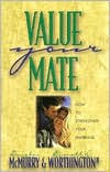 Value Your Mate: How to Strengthen Your Marriage