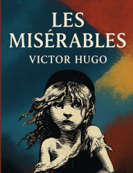 Title: Les Miserables(Illustrated), Author: Victor Hugo