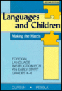 Languages and Children, Making the Match: Foreign Language Instruction for an Early Start Grades K-8 / Edition 2
