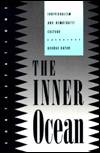 The Inner Ocean: Individualism and Democratic Culture