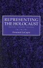 Representing the Holocaust: History, Theory, Trauma