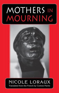 Title: Mothers in Mourning, Author: Nicole Loraux