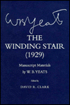 The Winding Stair (1929): Manuscript Materials / Edition 1