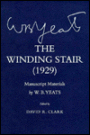 The Winding Stair (1929): Manuscript Materials / Edition 1