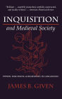 Inquisition and Medieval Society: Power, Discipline, and Resistance in Languedoc