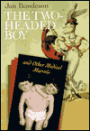 The Two-Headed Boy and Other Medical Marvels