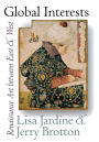Global Interests: Renaissance Art between East and West