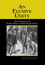 An Elusive Unity: Urban Democracy and Machine Politics in Industrializing America