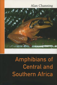 Title: Amphibians of East Africa, Author: Alan Channing