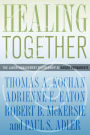 Healing Together: The Labor-Management Partnership at Kaiser Permanente