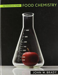 Title: Introductory Food Chemistry / Edition 1, Author: John Brady