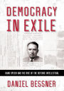 Democracy in Exile: Hans Speier and the Rise of the Defense Intellectual