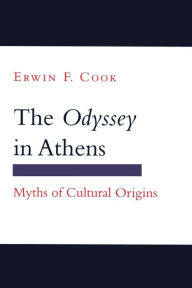 The Odyssey in Athens: Myths of Cultural Origins / Edition 1