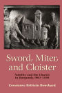 Sword, Miter, and Cloister: Nobility and the Church in Burgundy, 980-1198 / Edition 1